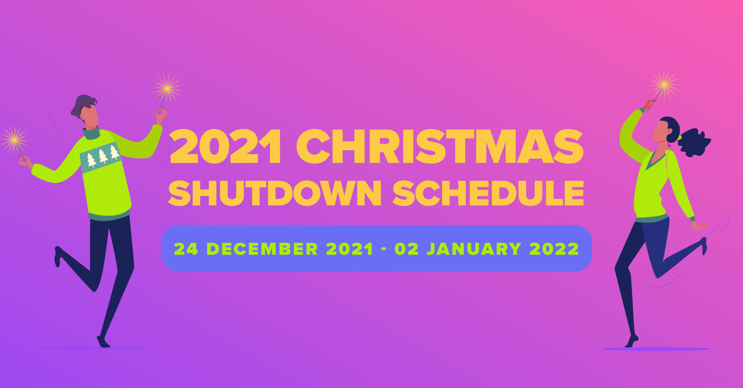 2021 Christmas Shutdown Schedule Blog